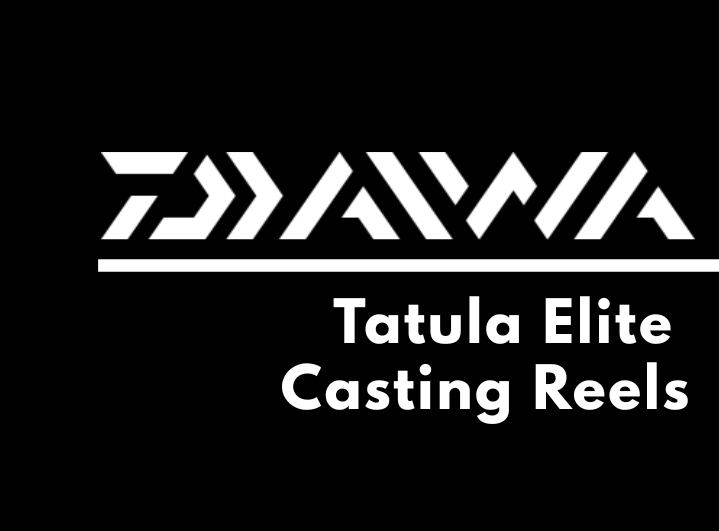 Daiwa Tatula Elite Casting Reels