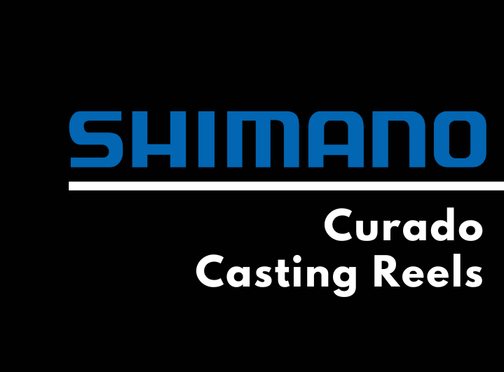 Shimano Curado Casting Reels